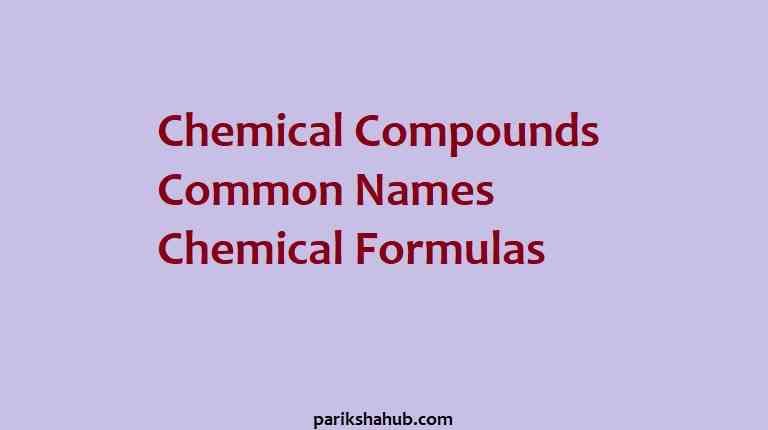 Chemical Compunds Formulasand Common Names