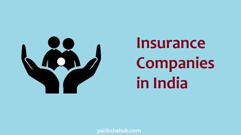 Insurance In India List Of Insurance Companies In India ParikshaHub