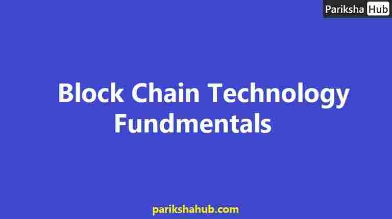Block Chain Technology basics or Fundamentals